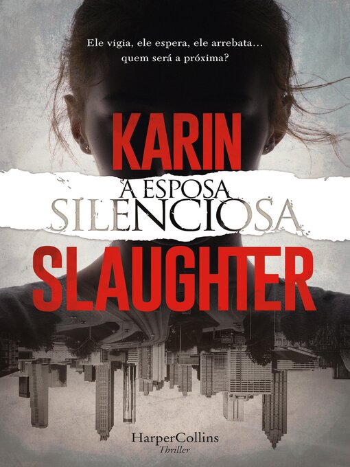 Title details for A esposa silenciosa by Karin Slaughter - Available